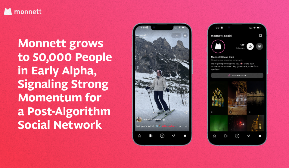 Graphic announcing Monnett reaching 50,000 people in early alpha, shown alongside two smartphone screens displaying the Monnett social app.